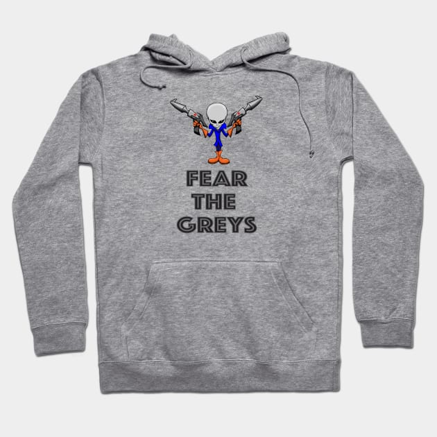 Fear The Greys Hoodie by Wickedcartoons